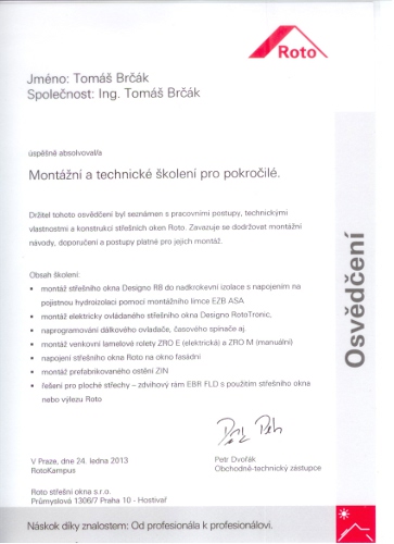 Ing. Tomáš Brčák, Praha je certifikovaný montážník Roto střešní okna a rolety, Tomáš Brčák Praha
